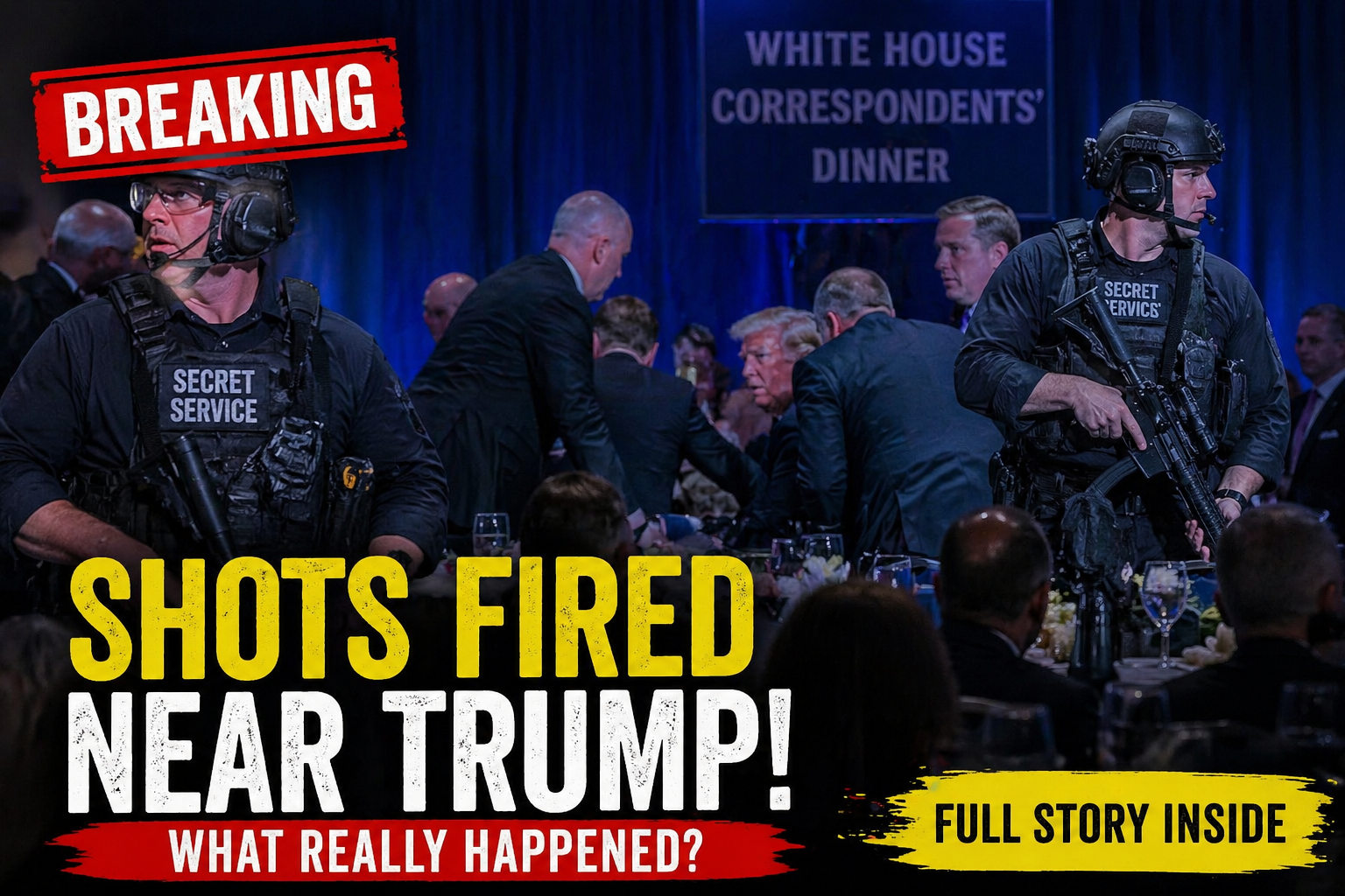 Trump White House Correspondents Dinner shooting security response scene