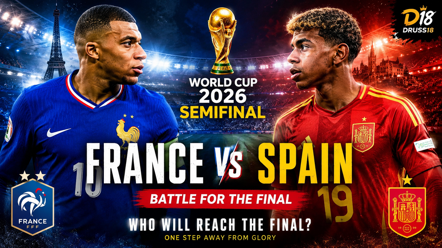 France and Spain players before their FIFA World Cup 2026 semifinal.